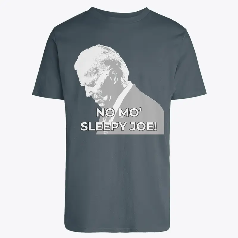 NO MO' SLEEPY JOE!