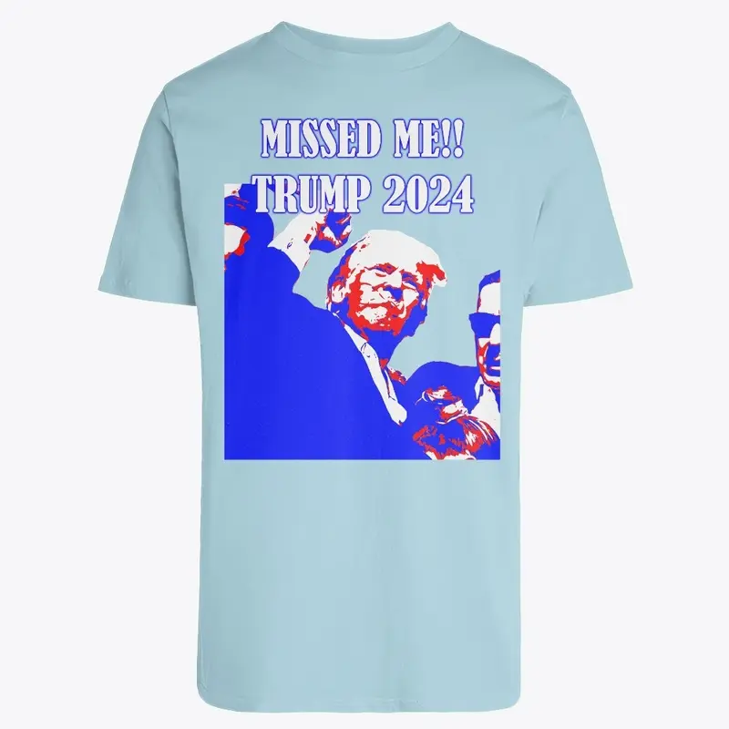 NEW Missed ME!! Trump 2024